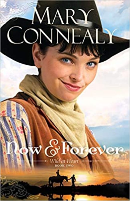 Book cover for "Now and Forever" by Mary Connealy