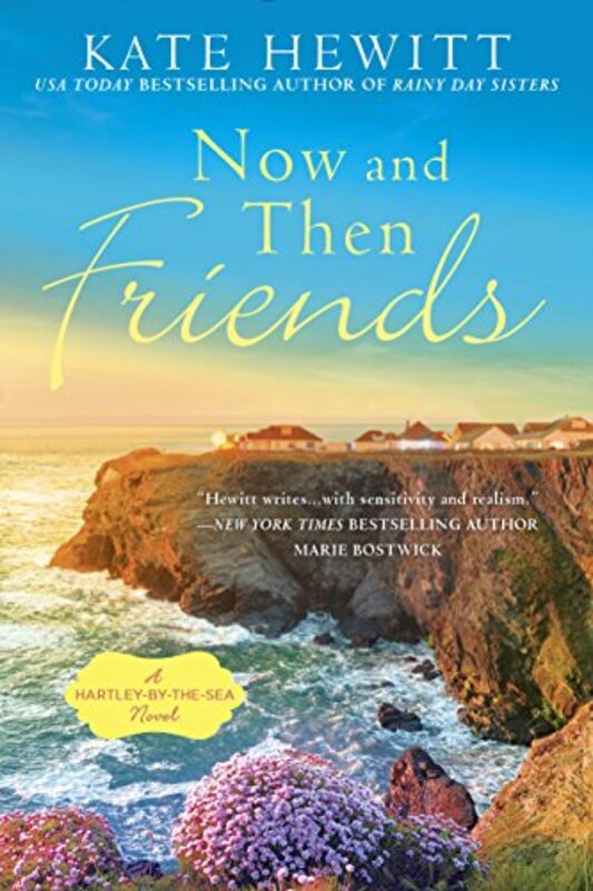 Book cover for "Now and Then Friends" by Kate Hewitt