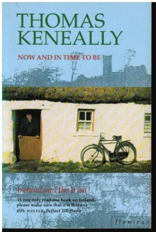 Book cover for "Now and in Time to Be" by Thomas Keneally