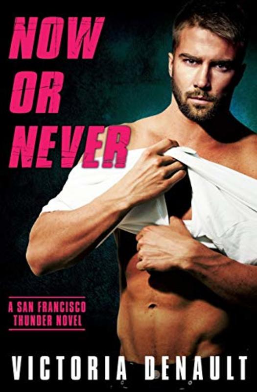 Book cover for "Now or Never" by Victoria Denault