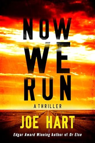 Book cover for "Now We Run" by Joe Hart