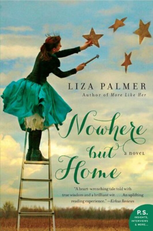 Book cover for "Nowhere But Home" by Liza Palmer