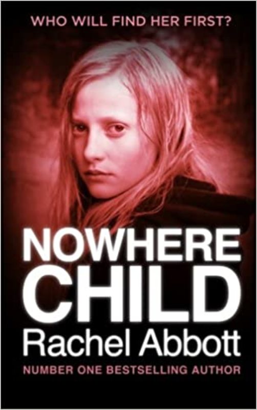 Book cover for "Nowhere Child" by Rachel Abbott