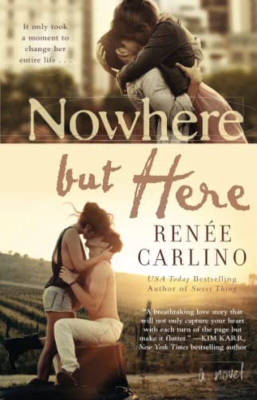 Book cover for "Nowhere but Here" by Renee Carlino
