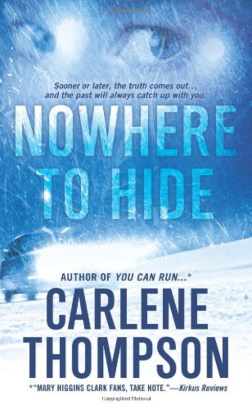 Book cover for "Nowhere to Hide" by Carlene Thompson