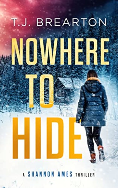 Book cover for "Nowhere to Hide" by TJ Brearton