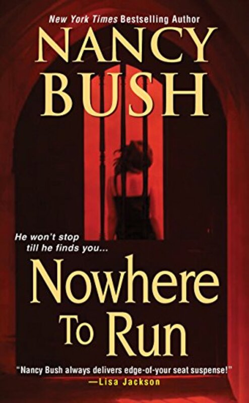 Book cover for "Nowhere to Run" by Nancy Bush