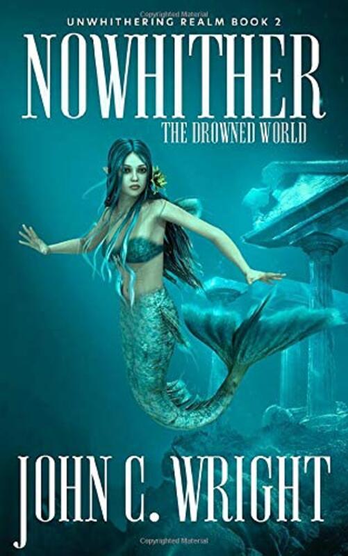 Book cover for "Nowhither" by John C Wright