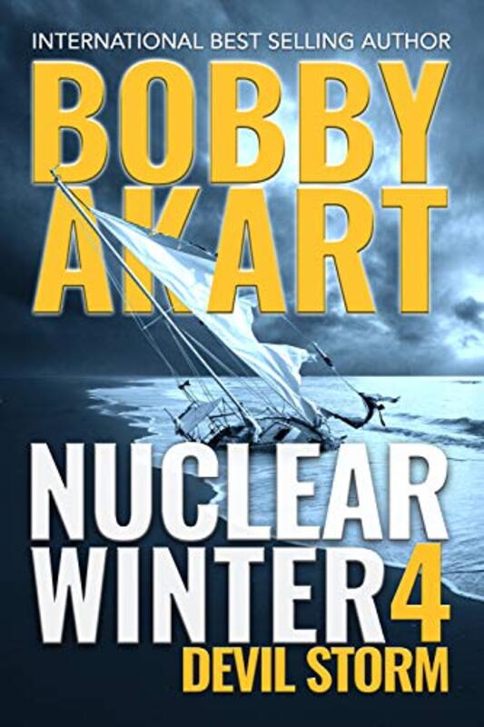 Book cover for "Nuclear Winter Devil Storm" by Bobby Akart