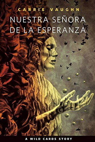 Book cover for "Nuestra Señora de la Esperanza" by Carrie Vaughn