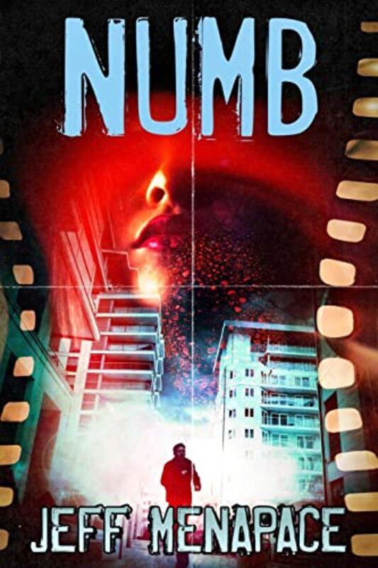 Book cover for "Numb" by Jeff Menapace