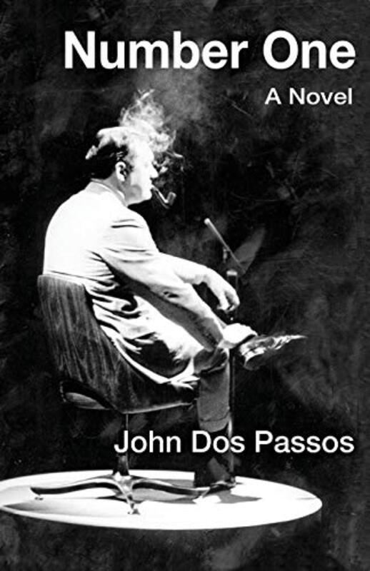 Book cover for "Number One" by John Dos Passos