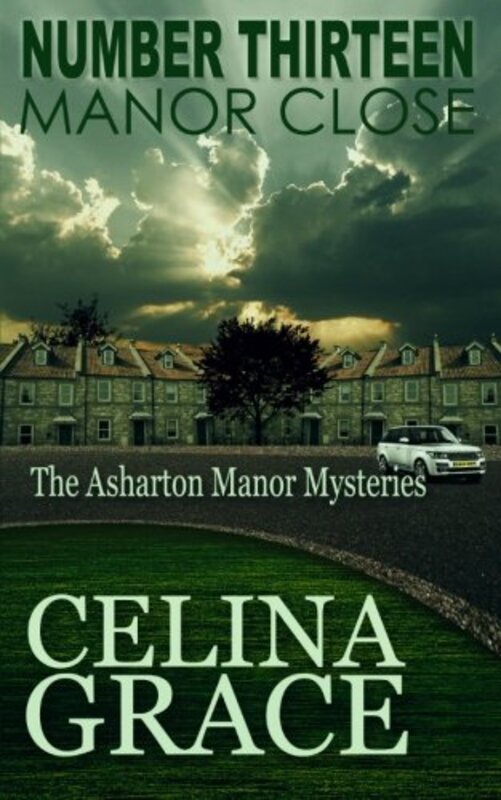 Book cover for "Number Thirteen, Manor Close" by Celina Grace