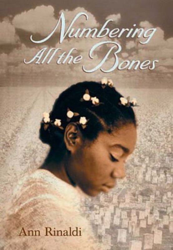 Book cover for "Numbering All the Bones" by Ann Rinaldi