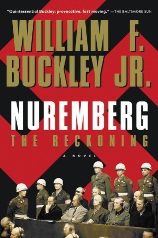 Book cover for "Nuremberg" by William F Buckley Jr