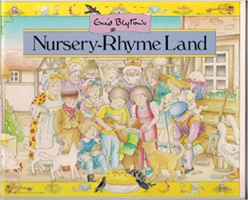 Book cover for "Nursery-Rhyme Land" by Enid Blyton