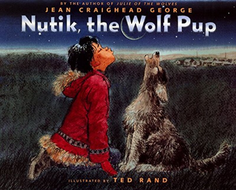 Book cover for "Nutik, the Wolf Pup" by Jean Craighead George