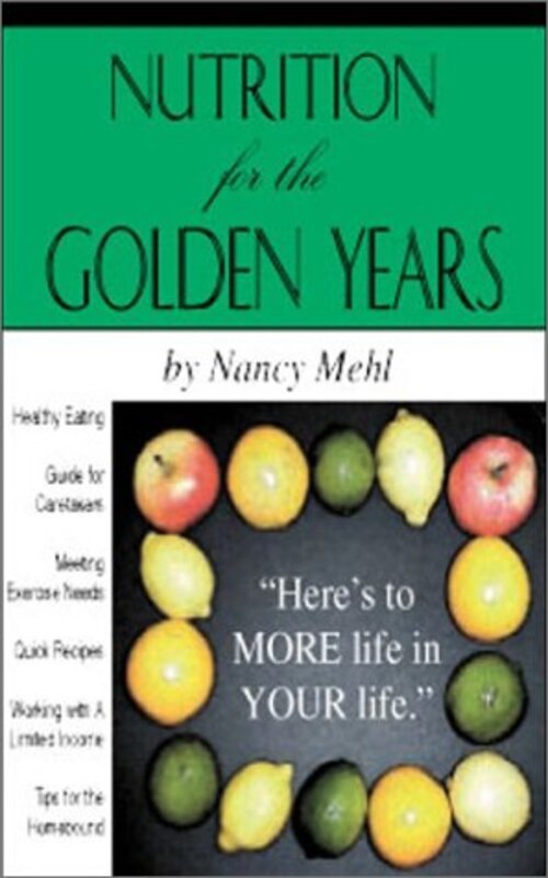 Book cover for "Nutrition for the Golden Years" by Nancy Mehl