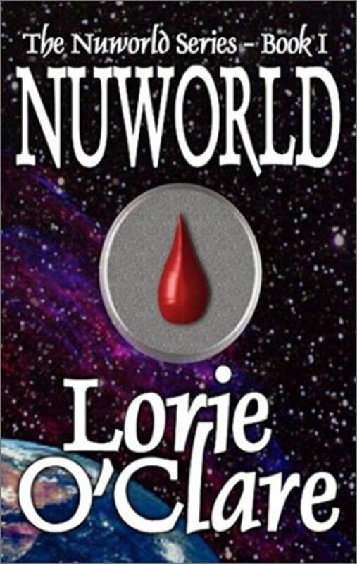 Book cover for "Nuworld" by Lorie O'Clare