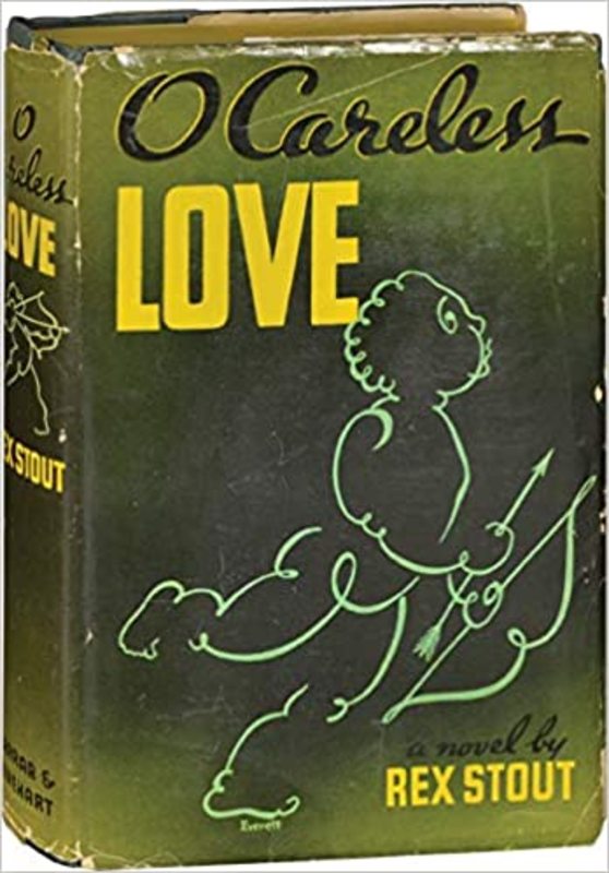 Book cover for "O Careless Love!" by Rex Stout