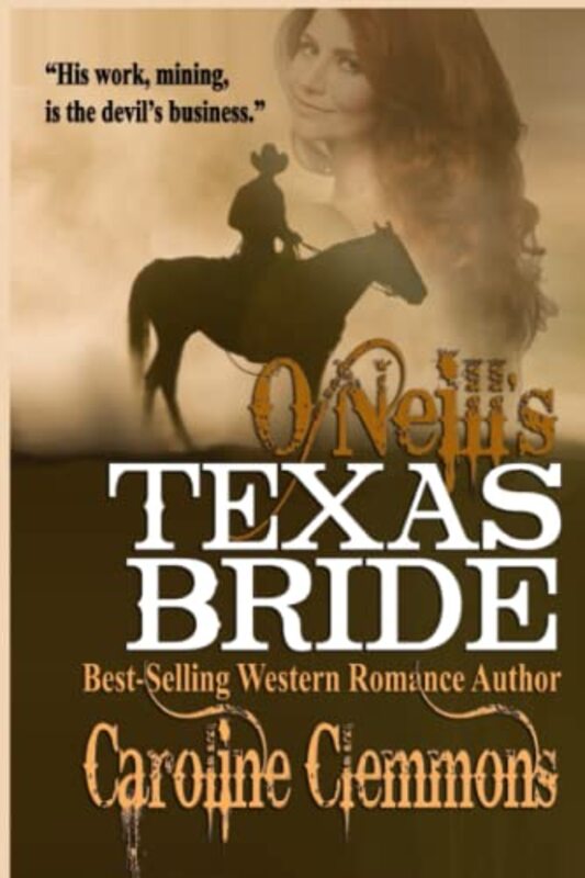 Book cover for "O'Neill's Texas Bride" by Caroline Clemmons