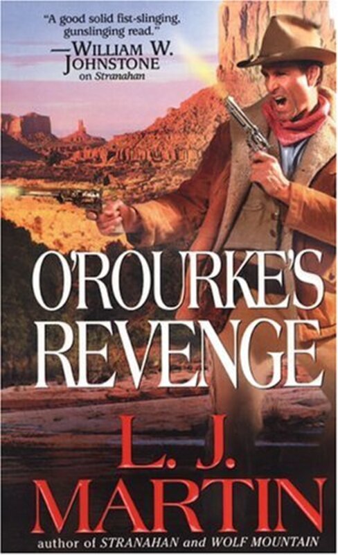Book cover for "O'Rourke's Revenge" by LJ Martin
