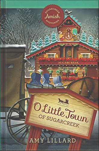 Book cover for "O Little Town of Sugarcreek" by Amy Lillard