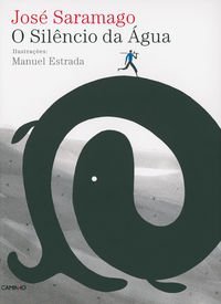 Book cover for "O Silêncio da Água" by Jose Saramago