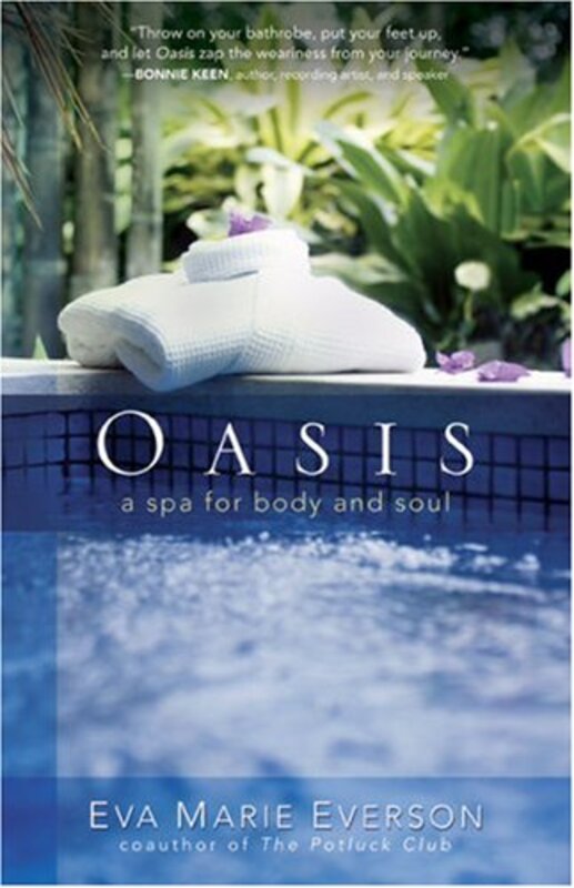 Book cover for "Oasis" by Eva Marie Everson