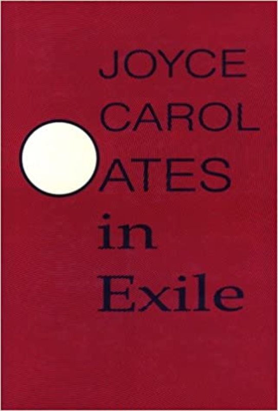 Book cover for "Oates in Exile" by Joyce Carol Oates