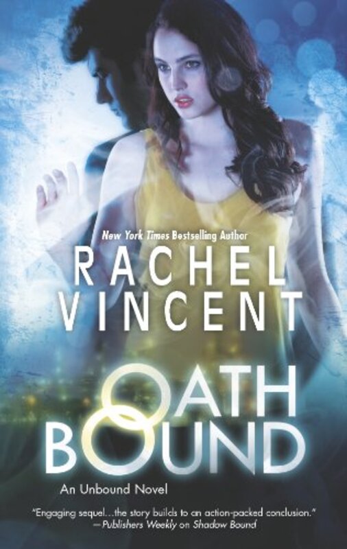 Book cover for "Oath Bound" by Rachel Vincent