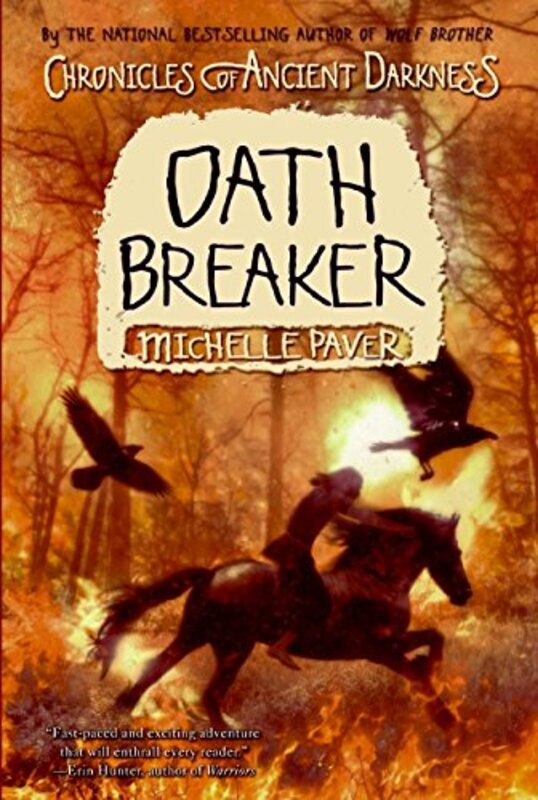 Book cover for "Oath Breaker" by Michelle Paver