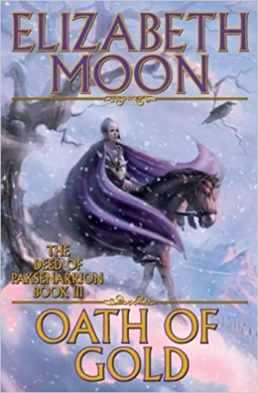 Book cover for "Oath of Gold" by Elizabeth Moon