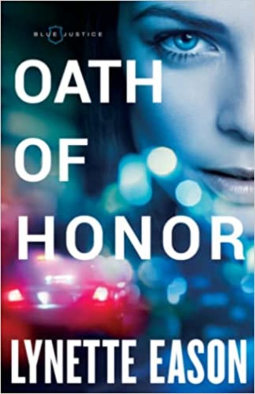 Book cover for "Oath of Honor" by Lynette Eason