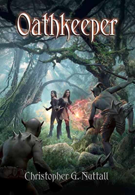 Book cover for "Oathkeeper" by Christopher G Nuttall