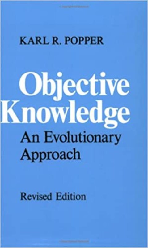 Book cover for "Objective Knowledge" by Karl Popper