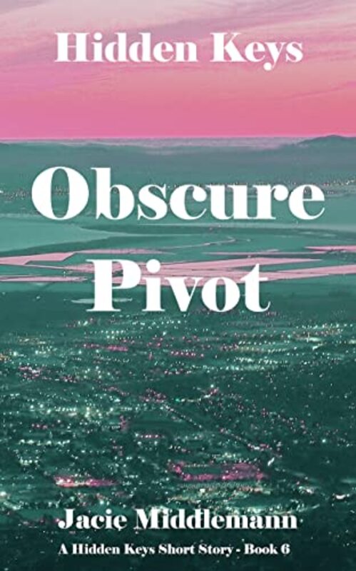 Book cover for "Obscure Pivot" by Jacie Middlemann