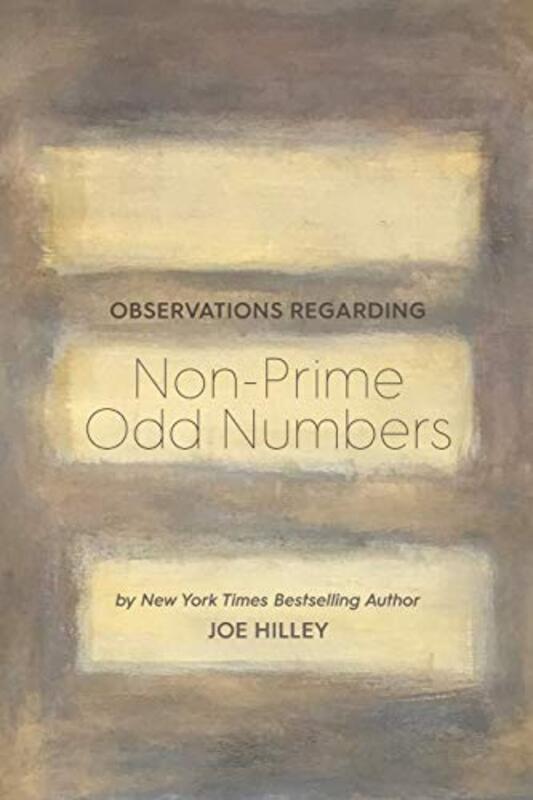 Book cover for "Observations Regarding Non-Prime Odd Numbers" by Joe Hilley