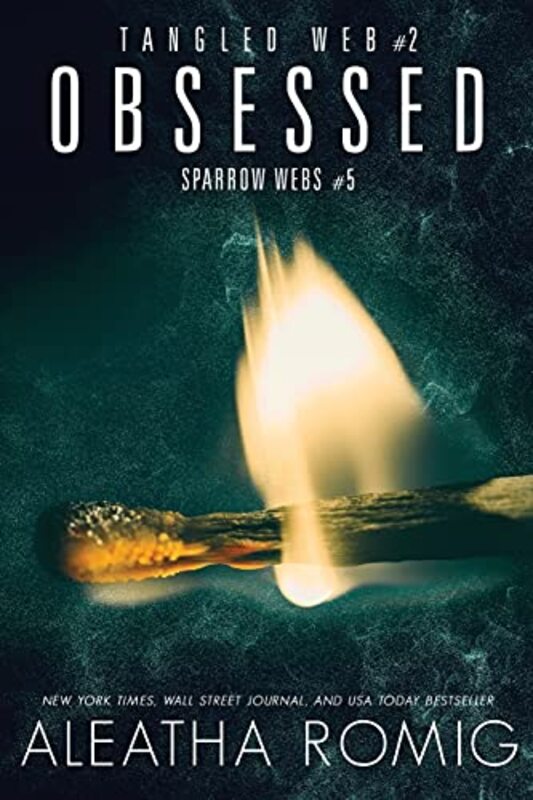 Book cover for "Obsessed" by Aleatha Romig