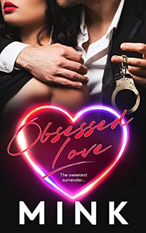 Book cover for "Obsessed Love" by MINK