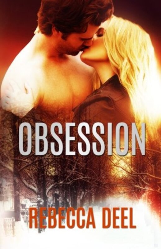 Book cover for "Obsession" by Rebecca Deel