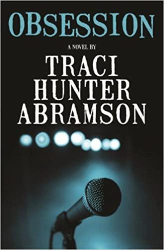 Book cover for "Obsession" by Traci Hunter Abramson