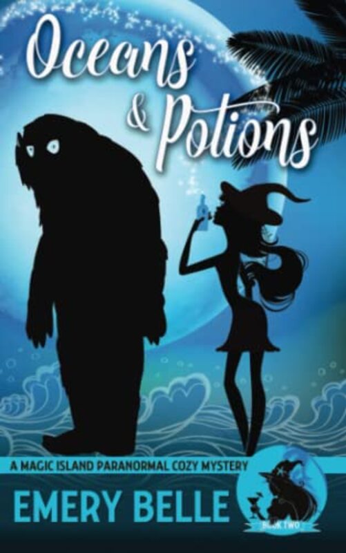 Book cover for "Oceans and Potions" by Emery Belle