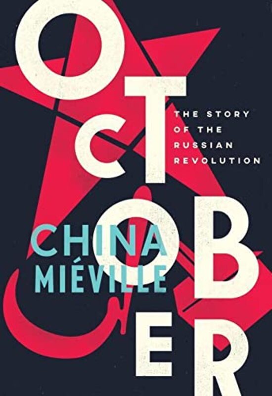 Book cover for "October" by China Mieville