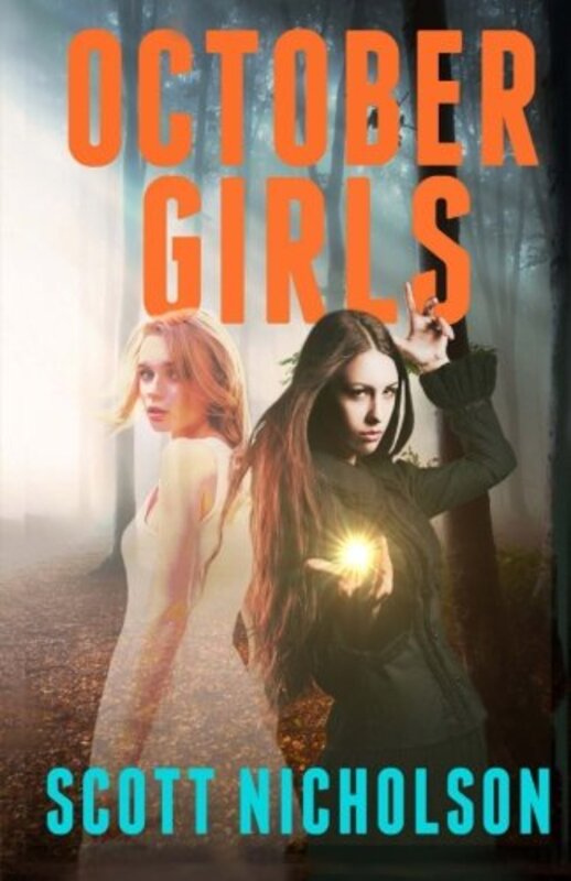 Book cover for "October Girls" by Scott Nicholson