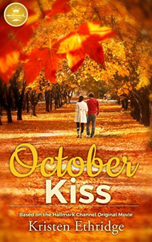 Book cover for "October Kiss" by Kristen Ethridge