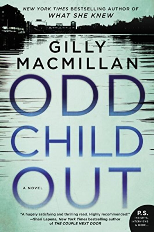 Book cover for "Odd Child Out" by Gilly MacMillan