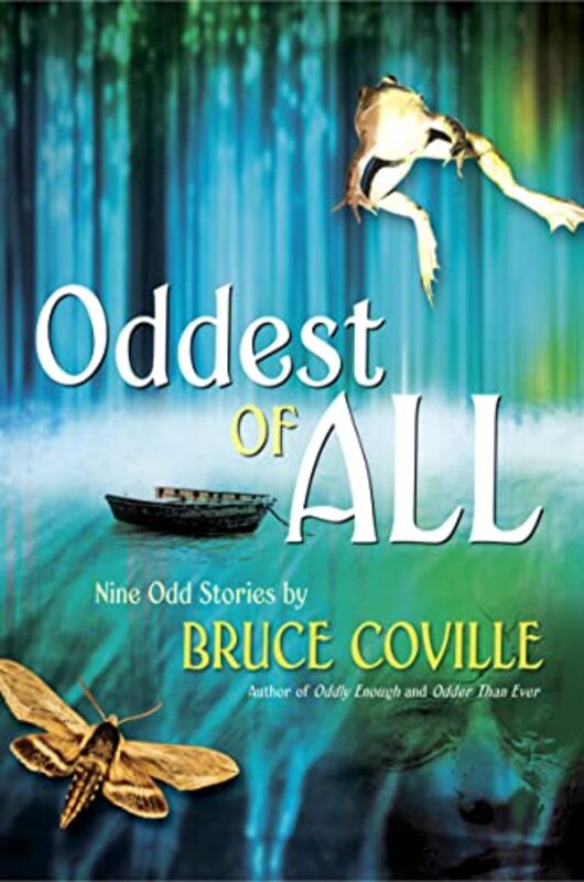 Book cover for "Oddest of All" by Bruce Coville