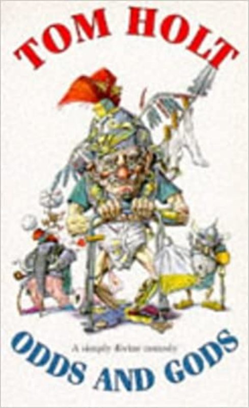 Book cover for "Odds And Gods" by Tom Holt