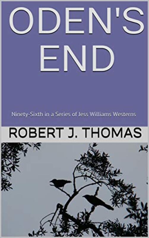 Book cover for "Oden's End" by Robert J Thomas